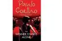 THE WINNER STANDS ALONE  (English, Paperback, Paulo Coelho) price in India.
