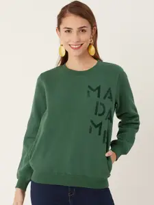 Madame Women Dark Green Brand Logo Placement Printed Sweatshirt