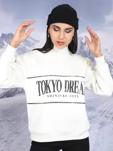 Tokyo Talkies White Typography Printed Mock Collar Oversized Pullover Sweatshirts
