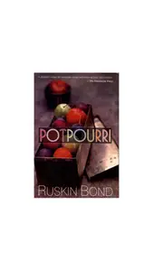 Potpourri by Ruskin Bond