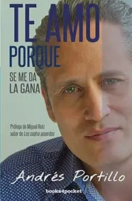 Te amo porque se me da la gana (Spanish Edition) by Andres Portillo