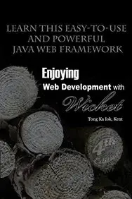 Enjoying Web Development with Wicket (4th Edition) price in India.