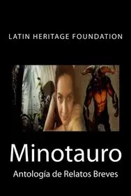 Minotauro: Antolog&iacute;a de Relatos Breves (Spanish Edition)