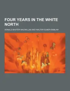 Four years in the white North price in India.