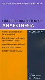 Oxford Handbook of Anaesthesia (Oxford Handbooks)