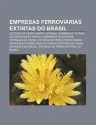 Empresas Ferrovi Rias Extintas Do Brasil: Estrada de Ferro Santa Catarina, Companhia Ytuana de Estradas de Ferro