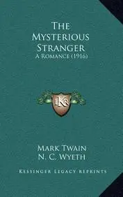 The Mysterious Stranger: A Romance (1916) price in India.