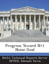 Progress Toward N+1 Noise Goal