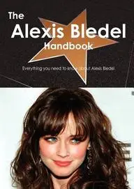 The Alexis Bledel Handbook - Everything you need to know about Alexis Bledel