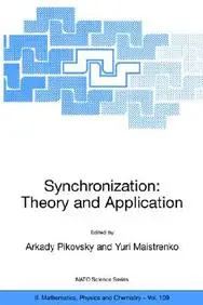 Synchronization: Theory And Application