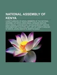 National Assembly of Kenya: Constituencies of Kenya, Members of the National Assembly of Kenya, Mwai Kibaki, Wangari Maathai, Raila Odinga