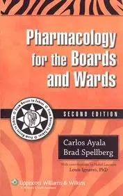 Pharmacology For The Boards And Wards (Boards And Wards Series)