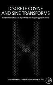 Discrete Cosine And Sine Transforms: General Properties, Fast Algorithms And Integer Approximations