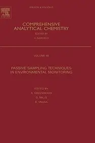Passive Sampling Techniques In Environmental Monitoring, Volume 48 (Comprehensive Analytical Chemistry)
