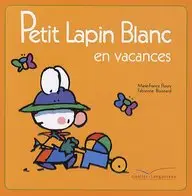 Petit Lapin Blanc En Vacances (French Edition)