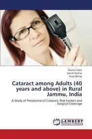 Cataract Among Adults (40 Years and Above) in Rural Jammu, India(English, Paperback, Sobti Shalini)
