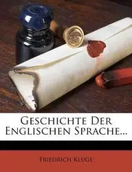 Geschichte Der Englischen Sprache...(English, Paperback, Kluge Friedrich)