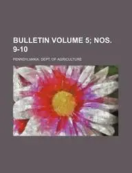 Bulletin Volume 5; Nos. 9-10