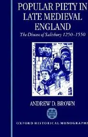 Popular Piety In Late Medieval England: The Diocese Of Salisbury 1250-1550 (Oxford Historical Monographs) price in India.