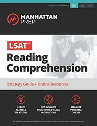 LSAT Reading Comprehension: Strategy Guide + Online Tracker (Manhattan Prep LSAT Strategy Guides)