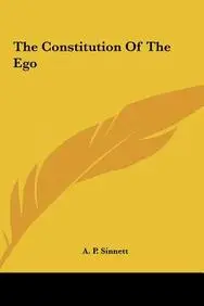 The Constitution of the Ego the Constitution of the Ego