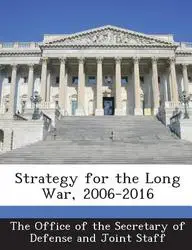 Strategy for the Long War, 2006-2016