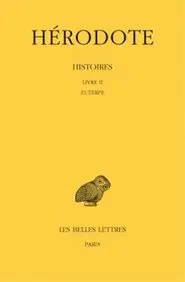 Histoires: Tome II : Livre II : Euterpe (Collection Des Universites De France Serie Grecque) (French Edition)