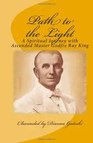 Path to the Light: A Spiritual Journey with Ascended Master Godfre Ray King price in India.