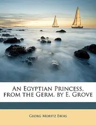 An Egyptian Princess, from the Germ. by E. Grove price in India.