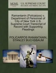 Ramantanin (Policarpos) V. Department of Personnel of City of New York U.S. Supreme Court Transcript of Record with Supporting Pleadings(English, Paperback, Ramantanin Policarpos)