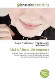List Of Bow Tie Wearers