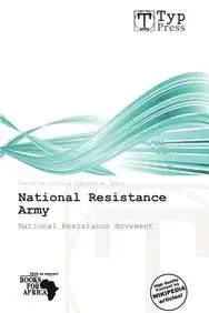 National Resistance Army by Cornelia Cecilia Eglantine
