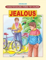 Character Building Stories For Children:Jealous 28 by Ved Prakash