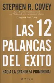 Las 12 palancas del &eacute;xito (Spanish Edition)