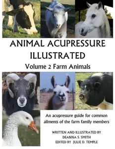 Animal Acupressure Illustrated: Volume 2 Farm Animals