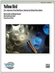 Yellowbird: For A Minimum Of Five Steel Drums, Drumset, And Optional Bass Guitar, Conductor Score & Parts