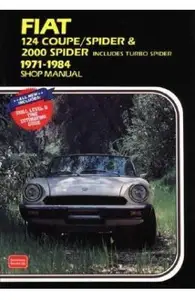 Fiat 124 Coupe/Spider and 2000 Spider 1971-84 Owner's Workshop Manual Paperback