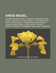 Kreis Wesel: Bauwerk Im Kreis Wesel, Ehemalige Gemeinde (Kreis Wesel), Geographie (Kreis Wesel), Ort Im Kreis Wesel, Politik (Kreis price in India.