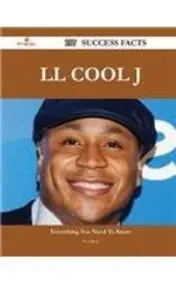 LL Cool J 107 Success Facts - Everything you need to know about LL Cool J