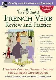 The Ultimate French Verb Review And Practice (Uitimate Review & Reference Series)