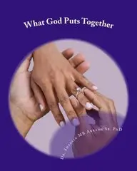 What God Puts Together: A Scriptural Portrait of Marriage