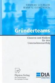 Gr&uuml;nderteams: Chancen und Risiken f&uuml;r den Unternehmenserfolg (KfW-Publikationen zu Gr&uuml;ndung und Mittelstand) (German Edition)