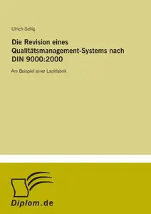 Die Revision Eines Qualitatsmanagement-Systems Nach Din 9000: 2000