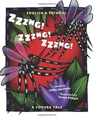 Zzzng! Zzzng! Zzzng!: Babl Children's Books in Spanish and English
