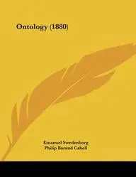 Ontology (1880) by Emanuel Swedenborg,Philip Baraud Cabell