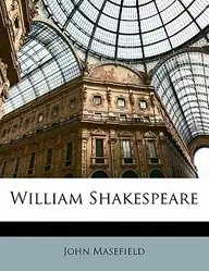 William Shakespeare(English, Paperback, Masefield John)