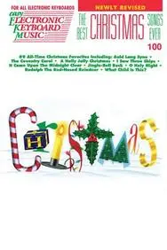 The Best Christmas Songs Ever: Easy Electronic Keyboard Music Vol. 100