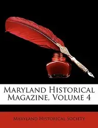 Maryland Historical Magazine, Volume 4(English, Paperback, unknown)