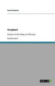 Googlepol by Daniela Manske