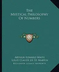 The Mystical Philosophy of Numbers